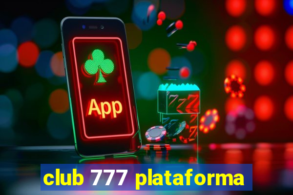 club 777 plataforma